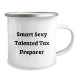 Tax Preparer Funny Gifts from Men for Graduation Unique Camping Mugs with 'Smart Sexy Talented' Quote - Image 2